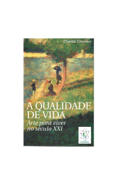 A Qualidade de Vida - Arte...
