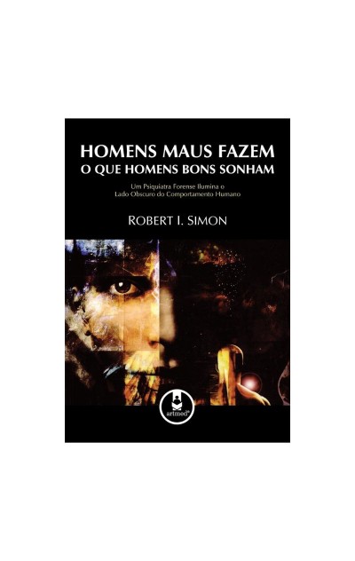 Homens Maus Fazem o que...
