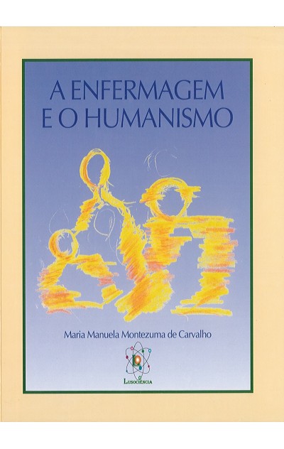 Enfermagem e o Humanismo
