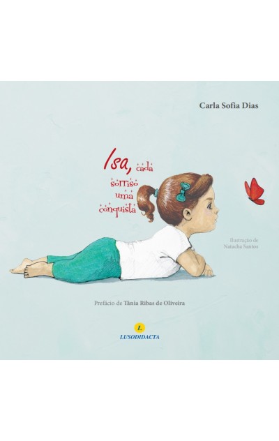 Isa, cada sorriso uma...